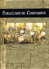 Parlez-moi de compassion