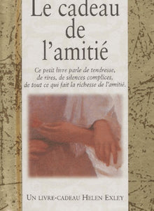 Le cadeau de l'amitié