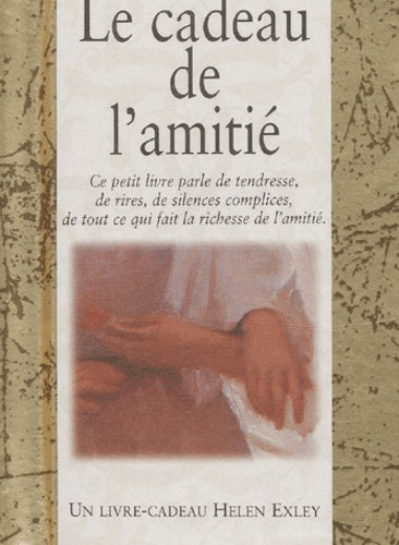 Le cadeau de l'amitié