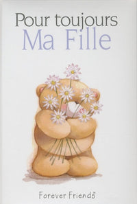 Pour toujours : Ma fille