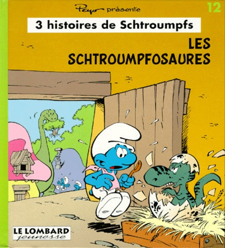 Trois histoires de Schtroumpfs, tome 12 : Les schtroumpfosaures