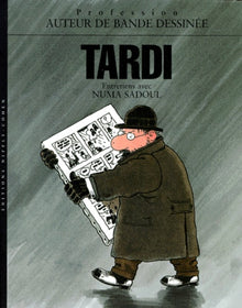TARDI, ENTRETIEN AVEC NUMA SADOUL