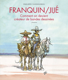 Franquin/Jijé ? Comment on devient créateur de bandes dessinées - Tome 0