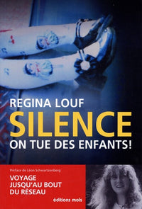 Silence ! on tue des enfants