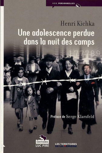 une adolescence perdue dans la nuit des camps