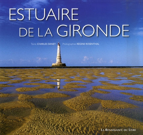 Estuaire de la Gironde : Garonne, Dordogne, océan