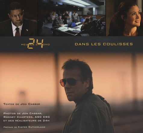 24 Heures chrono: Dans les coulisses