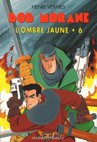 L'ombre jaune. Tome 6