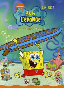 Bob l'eponge tome 3