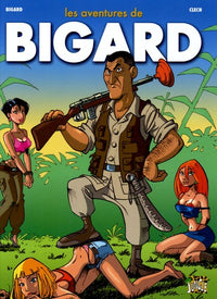 Aventures de bigard t.1 (Les)