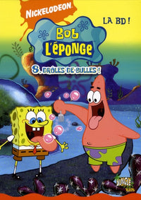 Bob l'éponge T8 : Drôles de bulles !