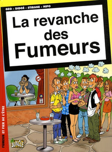 La revanche des fumeurs