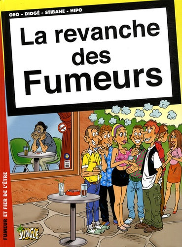 La revanche des fumeurs