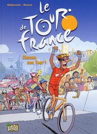 LE TOUR DE FRANCE EN BD T3 CHACUN SON TOUR