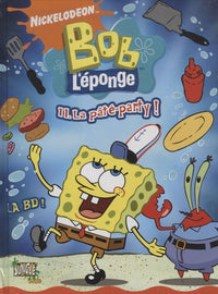 Bob l'éponge t11 la pate-party!
