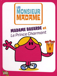 MME BAVARDE ET LE PRINCE CHARMAN