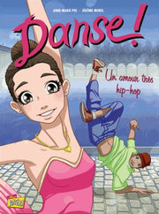 Danse ! - tome 2 Un amour très hip-hop