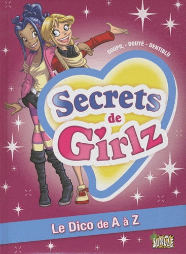 Secrets de Girlz: Le dico de A à Z