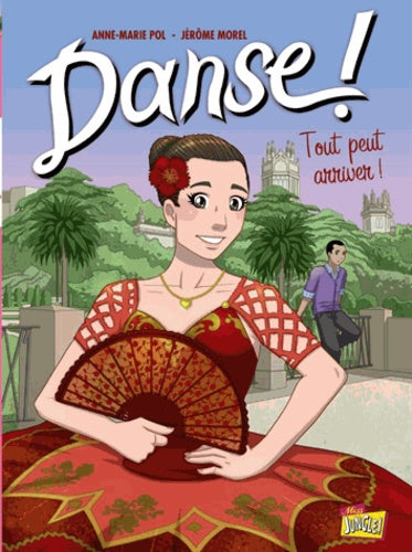 Danse ! - tome 3 Tout peut arriver !