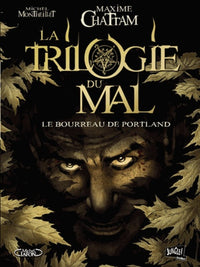 La trilogie du mal - tome 1 Le bourreau de Portland