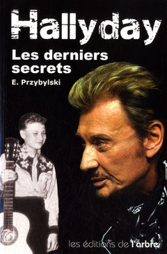 Hallyday: Les derniers secrets