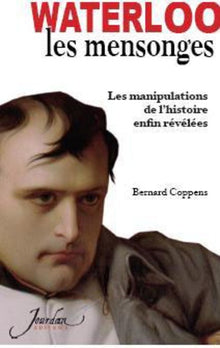 Les mensonges de Waterloo