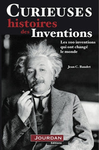 CURIEUSES HISTOIRES INVENTIONS