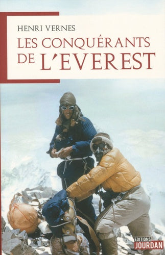 Les conquérants de l'Everest de 1852 à 1953