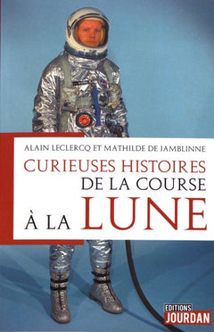 Curieuses histoires de la course à la Lune