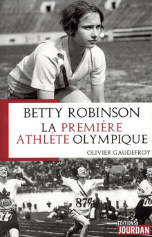 Betty Robinson, la première athlète olympique