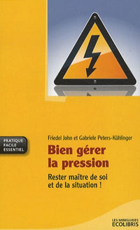 Bien gérer la pression