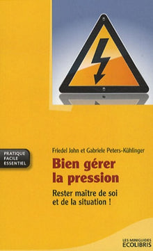 Bien gérer la pression