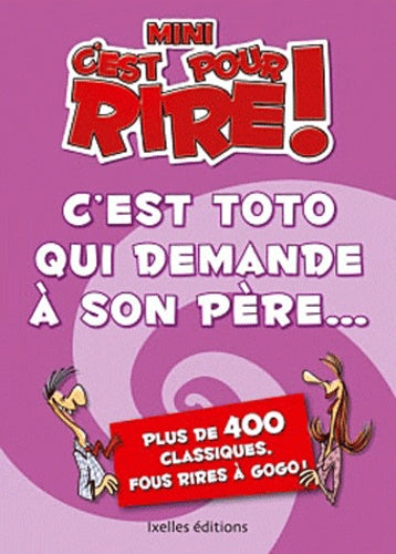 C'est Toto qui demande à son père...