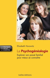 La psychogénéalogie: Explorer son passé familial pour mieux se connaître