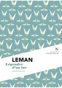 Léman - légendes d'un lac