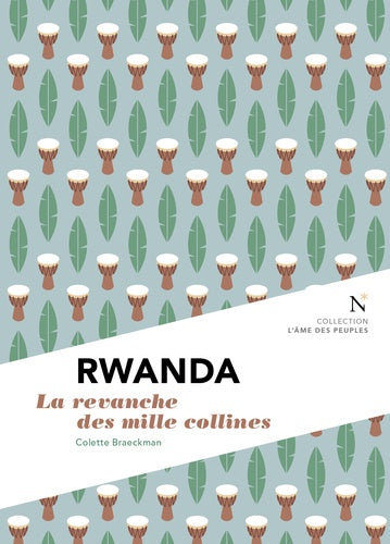 Rwanda - la revanche des mille collines