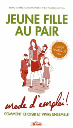 Jeune fille au pair - Mode d'emploi !