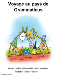 Voyage au pays de Grammaticalis - A la découverte des natures de mots