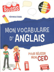 Mon vocabulaire d'anglais pour réussir mon CE1D