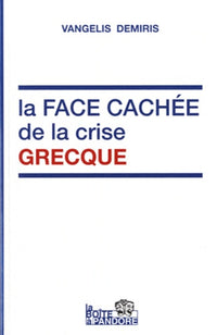 La face cachée de la crise grecque