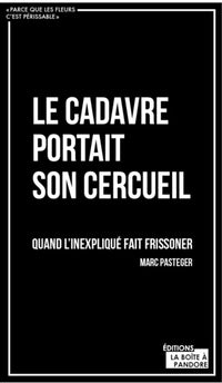 Le cadavre qui portait son cercueil
