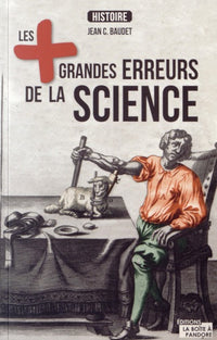 Les plus grandes erreurs de la science