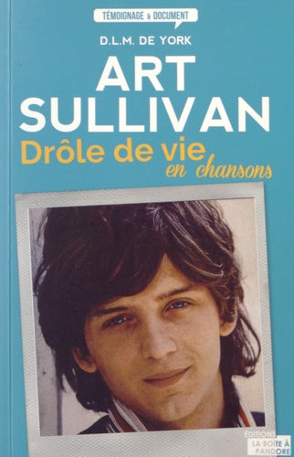 Art Sullivan : drôle de vie en chansons