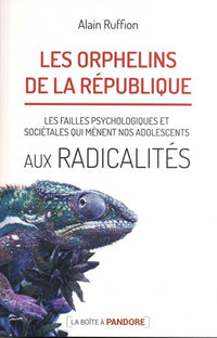 Les orphelins de la République