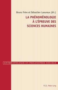 La phénoménologie à l'épreuve des sciences humaines