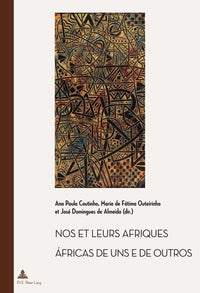 Nos et leurs Afriques - Áfricas de uns e de outros