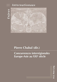 Concurrences interrégionales Europe-Asie au XXIe siècle
