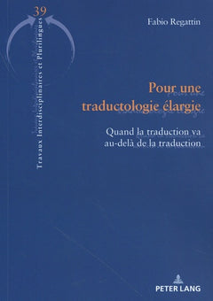 Pour une traductologie élargie