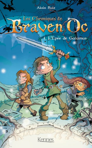 Braven Oc T01: L'Épée de Galamus