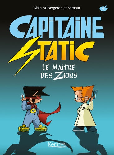 Capitaine Static T04: Le Maître des Zions